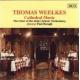 륯񲻳ڽ - Weelkes: 'Cathedral Music' -
