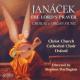  쥪塦ʡ1854-1928ˡεꡡ羧ȥ륬Τβ - JANACEK: The Lords Prayer -