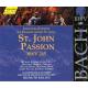 ХåϡϥͼBWV245۹ƤˤĤƤΥإ⡼ȡ󥰤β - J.S.Bach : St.John Passion BWV 245 - (2CD)