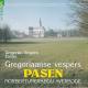 쥴ꥪΤˤס - Gregorian Vespers Easter: Fierens / Norbertijner Abdij Averbode -