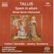 ꥹ :40Υƥå - TALLIS: Spem in alium / Missa Salve intemerata - (NAXOS SACD)