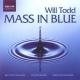 롦ȥåɡ1970-ĤΥߥOp.28ʥ㥺ߥ - ToddMass in Blue (jazz mass) Op.28 (2003)  -