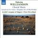 ꥢॽ:羧ʽ - WILLIAMSON: Choral Music -