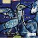 ϡˡ - Bright Orb of Harmony - Purcell MacMillan: Sacred Choral Works -
