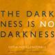 ꥹȥꥫι羧ʽ - The Darkness is No Darkness -