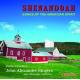 ʥɡ - Shenandoah: Songs of the American Spirit -