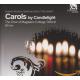 ɥ饤Ȥˤ륭ɥȡꥹޥΤβ - CAROLS BY CANDLELIGHT -