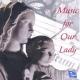 Τβ - Music for Our Lady -