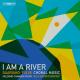 �����ꥢ�ۡ��ȥ���������羧�ʽ� - I Am a River - (SACD Hybrid)