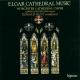 륬 Elgar : Cathedral Music