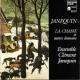 ̥ Clement Janequin (1485 - 1558):  La Chasse et autres chansons